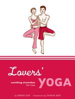 Lovers' Yoga : Soothing Stretches for Two