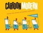 Cartoon Modern : Style and Design in Fifties Animation