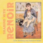 Sharing with Renoir -- Board book