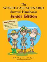 The Worst-Case Scenario Survival Handbook : Junior Edition