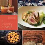 A Journey of Taste : Favorite Recipes from Mii Amo Spa in Sedona