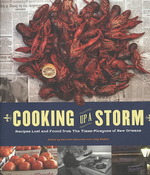 Cooking Up a Storm : Recipes Lost and Found from the Times-Picayune of New Orleans （Original）