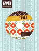 Flora : 225 Vintage-Inspired Textile Designs (Reprodepot's Pattern Book) （PAP/CDR）
