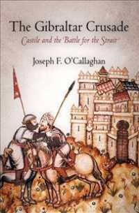The Gibraltar Crusade : Castile and the Battle for the Strait (The Middle Ages Series)
