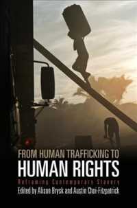 From Human Trafficking to Human Rights : Reframing Contemporary Slavery (Pennsylvania Studies in Human Rights)