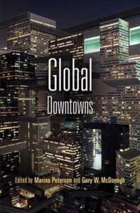 Global Downtowns (The City in the Twenty-first Century)