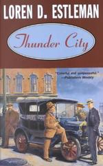 Thunder City : A Novel of Detroit