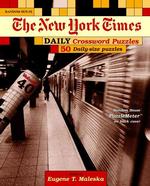 The New York Times Daily Crossword Puzzles : 50 Daily-size Puzzles from the Pages of the New York Times 〈40〉 （SPI）