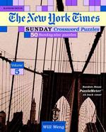 New York Times Sunday Crossword Puzzles : 50 Sunday-Size Puzzles 〈5〉 （SPI）