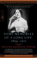 Some Memories of a Long Life, 1854-1911 (Modern Library Classics) （Reprint）