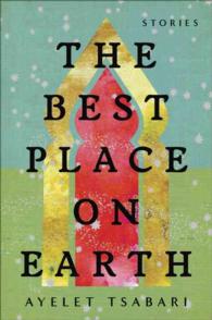 The Best Place on Earth : Stories
