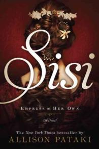 Sisi : Empress on Her Own