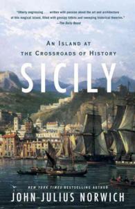 Sicily : An Island at the Crossroads of History （Reprint）