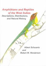 Amphibians and Reptiles of the West Indies : Descriptions, Distributions, and Natural History