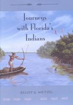 Journeys with Florida's Indians (Upf Young Readers Library)