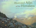ヒマラヤアトラス（フルカラー写真139枚・地図135枚入り）<br>Illustrated Atlas of the Himalaya