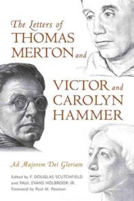 The Letters of Thomas Merton and Victor and Carolyn Hammer : Ad Majorem Dei Gloriam