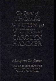 The Letters of Thomas Merton and Victor and Carolyn Hammer : Ad Majorem Dei Gloriam
