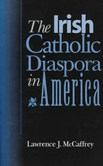 The Irish Catholic Diaspora in America （2ND）