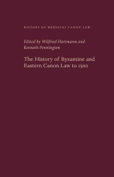 The History of Byzantine and Eastern Canon Law to 1500 (History of Medieval Canon Law)