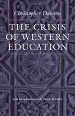 The Crisis of Western Education
