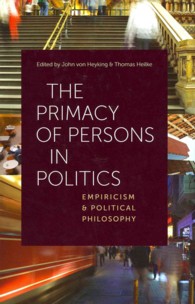 The Primacy of Persons in Politics : Empiricism and Political Philosophy