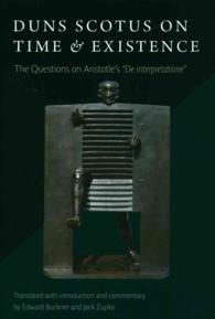 Duns Scotus on Time and Existence : The Questions on Aristotle's 'on Interpretation'