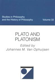 Plato and Platonism (Studies in Philosophy and the History of Philosophy)