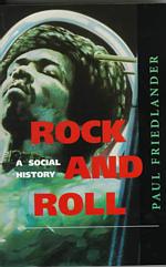 Rock and Roll : A Social History