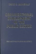 Organizational Development in the Public Sector (Essentials of Public Policy and Administration Series,)