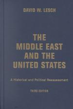 中東と米国：歴史的・政治的再評価（第３版）<br>The Middle East and the United States : A Historical and Political Reassessment （3 SUB）