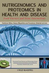 健康・疾患におけるニュートリゲノミクス およびプロテオミクス<br>Nutrigenomics and Proteomics in Health and Disease : Food Factors and Gene Interactions