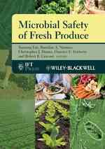 Microbial Safety of Fresh Produce : Challenges, Perspectives and Strategies