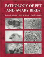 Pathology of Pet and Aviary Birds