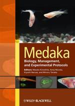メダカの生物学・管理・実験プロトコル<br>Medaka : Biology, Management, and Experimental Protocols.