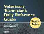 動物介護士のレファレンス・ガイド（第２版）<br>Veterinary Technician's Daily Reference Guide : Canine and Feline （2 SPI）