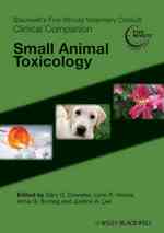 Blackwell's Five-Minute Veterinary Consult Clinical Companion : Small Animal Toxicology