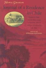 Journal of a Residence in Chile during the Year 1822, and a Voyage from Chile to Brazil in 1823