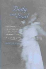 アメリカ心霊主義の共感史<br>Body and Soul : A Sympathetic History of American Spiritualism