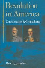 Revolution in America : Considerations and Comparisons