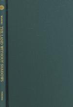 The Land without Shadows (Caraf Books: Caribbean and African Literature Translated from French)