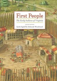 First People : The Early Indians of Virginia （2ND）