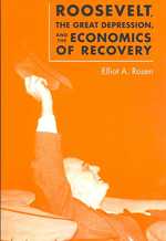 ルーズヴェルト、大恐慌と復興経済<br>Roosevelt, the Great Depression, and the Economics of Recovery