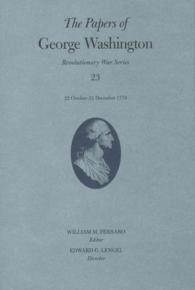 The Papers of George Washington: Revolutionary War Series, Volume 23 : 22 October-31 December 1779