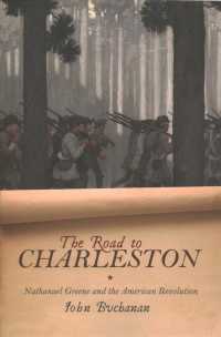 The Road to Charleston : Nathanael Greene and the American Revolution