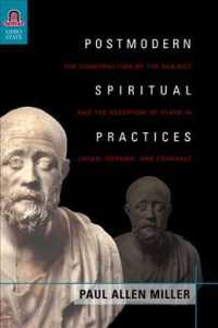 Postmodern Spiritual Practices : The Construction of the Subject and the Reception of Plato in Lacan, Derrida, & Foucault （1 CDR）