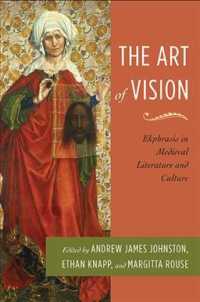The Art of Vision : Ekphrasis in Medieval Literature and Culture (Interventions: New Studies Medieval Cult)