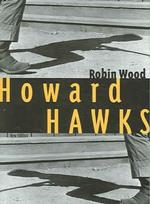 Howard Hawks (Contemporary Approaches to Film and Media Series)