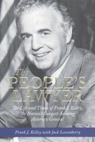 The People's Lawyer : The Life and Times of Frank J. Kelley, the Nation's Longest-Serving Attorney General (Painted Turtle)