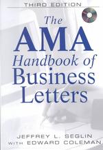 The Ama Handbook of Business Letters （3 HAR/COM）